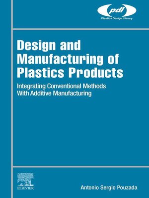 cover image of Design and Manufacturing of Plastics Products